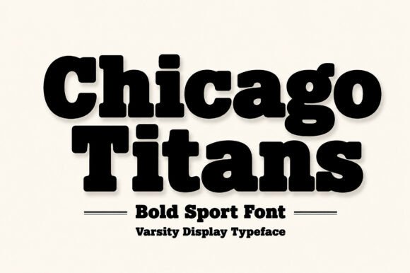 Chicago Titans: The Commanding Sport Display Font