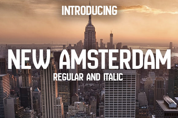 New Amsterdam: The Clean Font for Modern Design