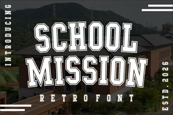School Mission: A Typeface for Timeless Varsity Design